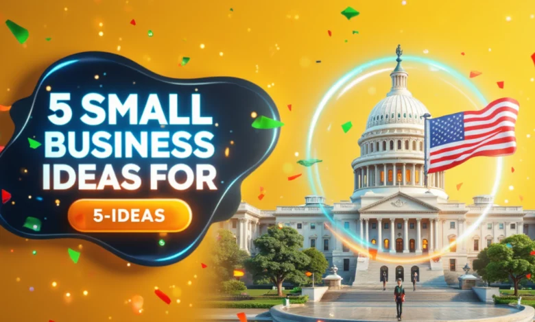 Top 5 Unique Business ideas in USA